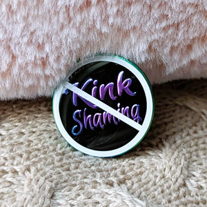 No Kink Shaming Pin