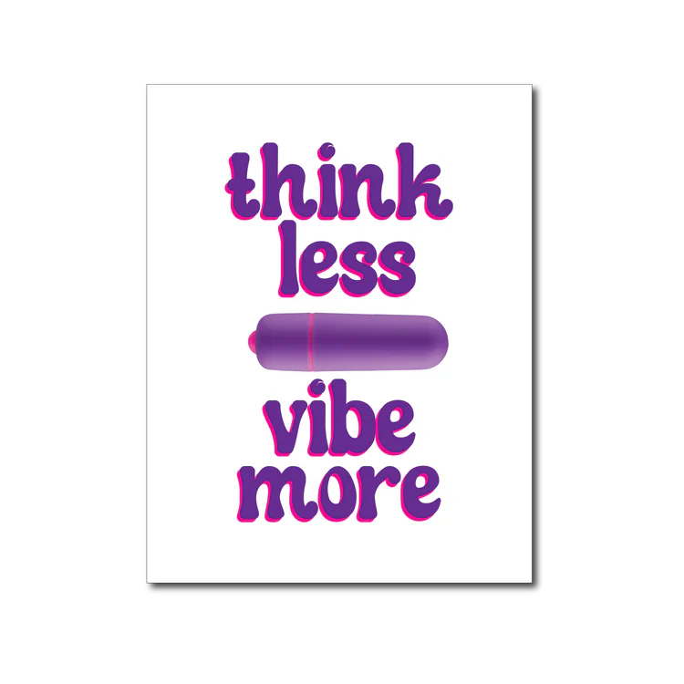 NV Think Less Vibe More