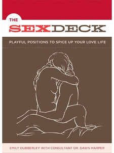 Sex Deck: Playful Positions To Spice Up Your...