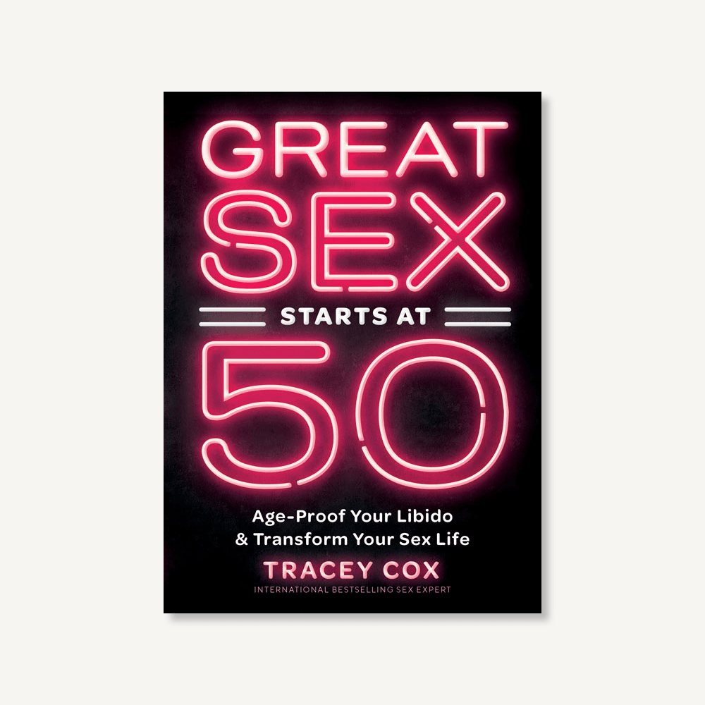 Great Sex Starts At 50: Age-Proof Your Libido & Transform Your Sex Life
